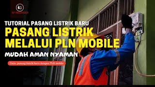 Cara pasang listrik baru dan mendapatkan SLO dengan aplikasi pln mobile 2024 [upl. by Pattin]