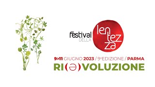 Riǝvoluzione Festival della Lentezza 2023 [upl. by Lletnuahs720]