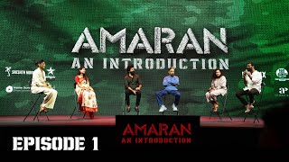 Amaran An Introduction EP  1  Kamal Haasan  Sivakarthikeyan  Sai Pallavi  Rajkumar  Mahendran [upl. by Tecu158]