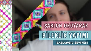 Şablon Okuyarak Arkadaşlık Bilekliği Yapımı [upl. by Oniram879]