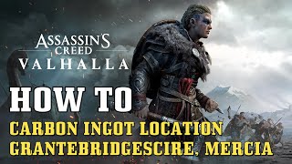 AC Valhalla Carbon Ingot Location Bandit Camp Grantebridgescire Mercia [upl. by Irvin]