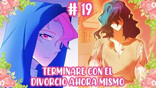 ¡¡TERMINARE CON EL DIVORCIO AHORA MISMO CAPITULO 19 [upl. by Micki]