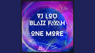 One More feat Blaiz Fayah [upl. by Yuria]