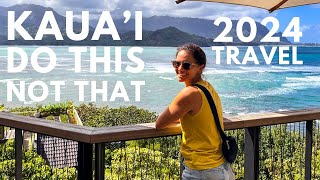 Kauai Hawaii Travel Guide 2024 DO THIS NOT THAT on Kauai [upl. by Les]