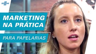 Melhores ESTRATÉGIAS de MARKETING para PAPELARIAS 📚TOP Dicas Práticas para Aplicar na SUA PAPELARIA [upl. by Bradford730]