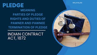 Pledge  Indian Contract Act 1872 Malayalam [upl. by Athalia]