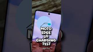 Moto Edge 50 Charging test deepstech moto motoedge50 [upl. by Ailimaj]