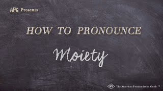 How to Pronounce Moiety Real Life Examples [upl. by Aser]