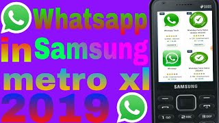 How to use whatsapp in Samsung metro xl 2019 [upl. by Llecrep238]