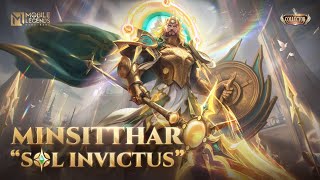 Skin Collector Baru  Minsitthar quotSol Invictusquot  Mobile Legends Bang Bang [upl. by Annorah334]