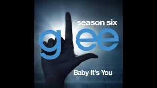 Glee  Baby Its You DOWNLOAD MP3LYRICS [upl. by Hairim372]