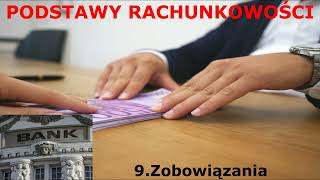 NIETYLKODLASTUDENTOW PODSTAWY RACHUNKOWOŚCI 9Zobowiązania [upl. by Eilrebmik971]