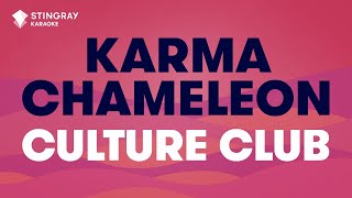 Karma Chameleon in the Style of quotCulture Clubquot with lyrics no lead vocal [upl. by Grew]