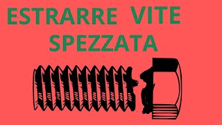 ESTRAZIONE VITE ROTTA [upl. by Nitfa]