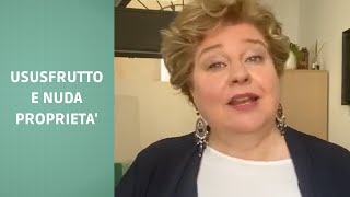 USUFRUTTO E NUDA PROPRIETÀ CERCHIAMO DI CAPIRE COME FUNZIONA [upl. by Derina]