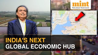 How Mukesh Ambani Plans To Make Navi Mumbai Indias Next Economic Hub [upl. by Jemma118]