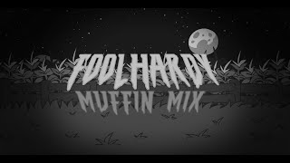 FNF FOOLHARDY MUFFIN MIX INSTRUMENTAL [upl. by Reichel]