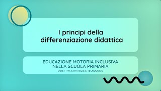 I principi della differenziazione didattica Anna Monauni [upl. by Aehta]