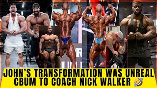 Cbum to coach Nick Walker😂Johns 1 year transformation Mike is Huge Stephane getting big Charles [upl. by Anabella]