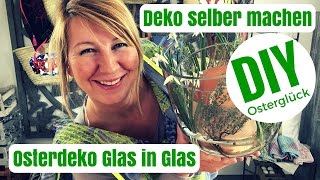 DIYDeko Ideen selber machen  Glas in Glas Deko  von Imke Riedebusch [upl. by Oicapot]