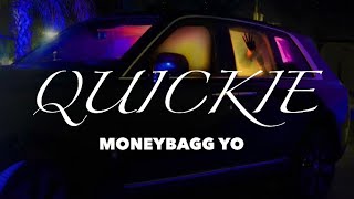 MONEYBAGG YO QuickieLyric Video [upl. by Waugh265]