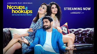 Hiccups amp Hookups  Streaming Now  Lara Dutta Bhupathi Prateik B Shinnova Kunal Klionsgateplay [upl. by Ayotac635]