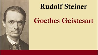 Rudolf Steiner  GG 4667 Goethes Geistesart in ihrer Offenbarung durch seinen Faust [upl. by Vanda]