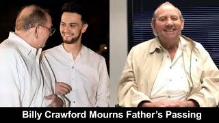 Billy Crawford Mourns Father’s Passing with Heartfelt Tribute Fashion Pulis Updates [upl. by Aleciram]