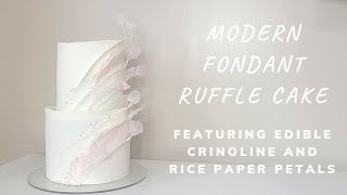 MODERN Ruffle Fondant Cake  Edible Crinoline  Crackled Fondant Rice Paper Petals [upl. by Alleuqram]