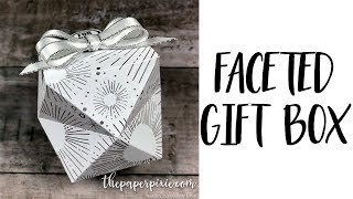 Faceted Gift Box [upl. by Nauqas]