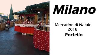 Mercatino di Natale al Portello di Milano 2018 [upl. by Llenwad182]