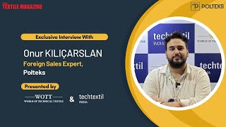 Polteks  Exclusive interview with ONUR KILIÇARSLAN Foreign Sales Expert [upl. by Cadmar]