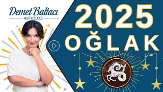 Oğlak Burcu 2025 Yıllık Burç Yorumları Astrolog Demet Baltacı ile Astroloji haberler burçlar [upl. by Einalam501]