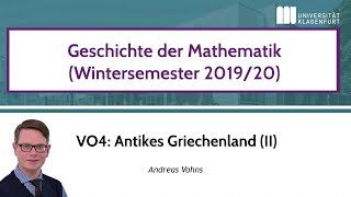 Geschichte der Mathematik 2019W VO4 Antikes Griechenland II [upl. by Ysus]