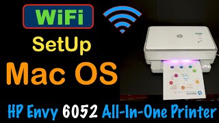 HP Envy 6052 WiFi SetUp Mac OS [upl. by Farica]