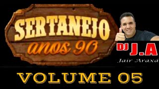 SERTANEJO ANOS 90 VOLUME 05 [upl. by Nyladam]