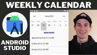 Weekly Calendar Android Studio Tutorial  Daily Events List [upl. by Nuhsyar990]