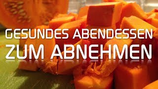 Gesundes Abendessen  zum abnehmen  Rezept [upl. by Euqirat]