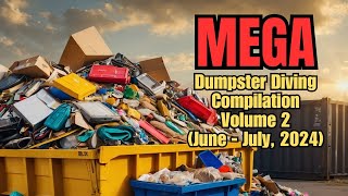 Dumpster Diving Video Compilation 2024 JuneJuly 2024 Dumpster Diving Jackpot Haul Highlights [upl. by Kai556]