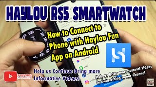 Haylou RS5 Smartwatch  How to Connect to Phone with Haylou Fun App on Android 2024 [upl. by Dnivra470]