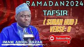 Ramadan 2024 Tafsir  Surah Hud  By Imam Abdul Razak Iddriss Alhassan [upl. by Yrred665]