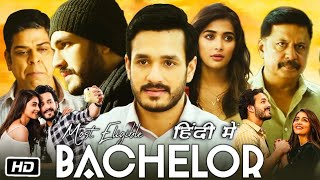 Most Eligible Bachelor Full HD Movie Hindi Dubbed  Akhil Akkineni  Pooja Hegde  Review amp Story [upl. by Ogden]