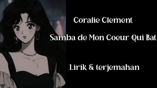 Coralie ClementSamba de Mon Coeur Qui Bat Samba dari Jantungku yang BerdetakLirik dan Terjemahan [upl. by Ysnap514]