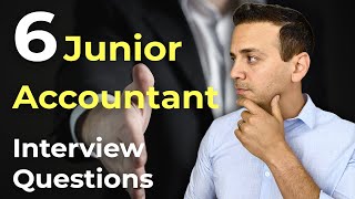 6 Common Junior Accountant Interview Questions And Answers [upl. by Gutow955]