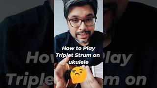 Ukulele Beginners Play Triplet Strum on Ukulele 🔥 [upl. by Nassir]