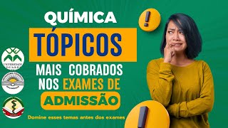 Química Domine esses temas para fazer bem os exames de admissão UEM UP e ISCISA [upl. by Halueb428]