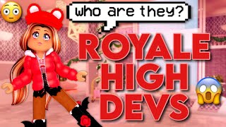 ALL YOU NEED TO KNOW ABOUT THE ROYALE HIGH DEVS  Part 1  Royale High [upl. by Idorb]