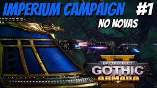 Battlefleet Gothic Armada 2  Imperium Campaign 1  HardNo Novas  The Spire Special [upl. by Dnana]