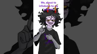 I am highly neurodivergent o homestuck￼ [upl. by Naimaj563]