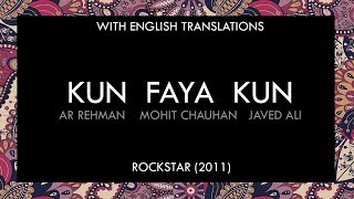 Kun Faya Kun Lyrics  With English Translation [upl. by Shep]